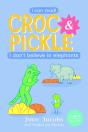 Croc & Pickle Level 2 Book 9 - Preview