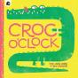 Croc O'Clock - Preview
