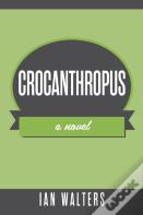 Crocanthropus