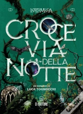 Crocevia Della Notte