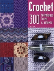 Capa do artigo Crochet ; 300 Techniques, Trucs Et Astuces