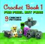 Crochet Book 1 - For Pixel Art Fans - 9 Cute Square Characters - Preview