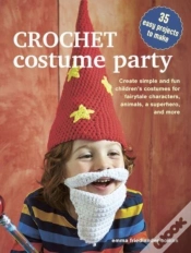 Capa do artigo Crochet Costume Party: Over 35 Easy Patterns To Make