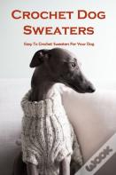 Crochet Dog Sweaters
