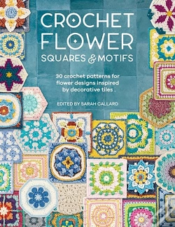 Capa do artigo Crochet Flower Squares & Motifs