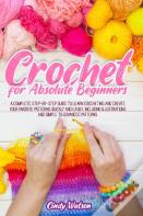 Crochet For Absolute Beginners