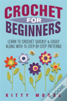 Crochet For Beginners (2nd Edition)