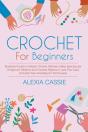 Crochet For Beginners - Preview