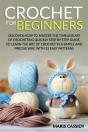 Crochet For Beginners - Preview