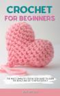 Crochet For Beginners - Preview