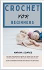 Crochet For Beginners - Preview