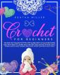 Crochet For Beginners - Preview