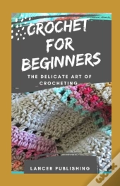 Crochet For Beginners