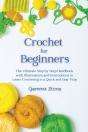 Crochet For Beginners: The Ultimate Step - Preview