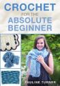 Crochet For The Absolute Beginner - Preview
