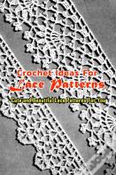 Crochet Ideas For Lace Patterns