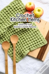 Crochet Kitchen Items