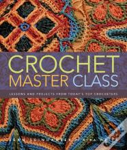 Crochet Master Class
