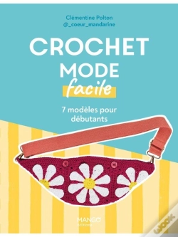 Capa do artigo Crochet Mode Facile : 7 Modèles Pour Débutants