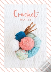 Crochet Notes
