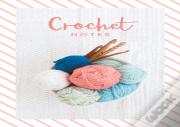 Crochet Notes