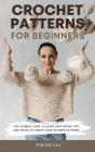 Crochet Patterns For Beginners - Preview