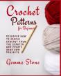 Crochet Patterns For Beginners - Preview