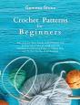 Crochet Patterns For Beginners: The Step - Preview