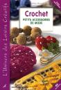 Crochet ; Petits Accessoires De Mode - Preview