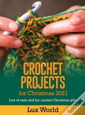 Crochet Projects For Christmas 2021