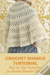 Crochet Shawls Turtorial