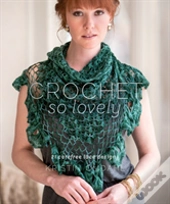 Crochet So Lovely