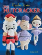 Crochet Stories: The Nutcracker - Preview