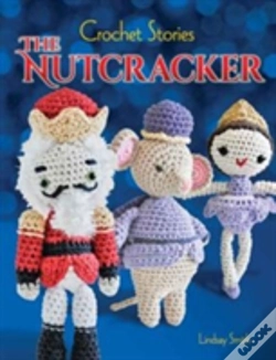 Capa do artigo Crochet Stories: The Nutcracker
