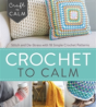 Crochet To Calm - Preview