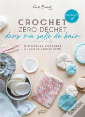 Capa do artigo Crochet Zéro Déchet : Dans Ma Salle De Bain :13 Modèles Durables Et Leurs Variations