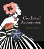 Crocheted Accessories - Preview