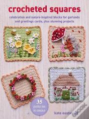 Crocheted Squares: 35 Patterns To Make