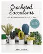 Crocheted Succulents - Preview