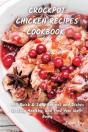 Crock Pot Chicken Recipes Cookbook - Preview