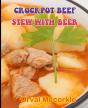 Crockpot Beef Stew With Beer - Preview