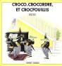 Croco, Crocordre Et Crocfouillis - Preview