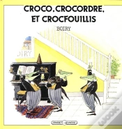 Capa do artigo Croco, Crocordre Et Crocfouillis