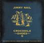 Crocodile Shoes II - CD - Preview
