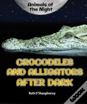 Capa do artigo Crocodiles And Alligators After Dark