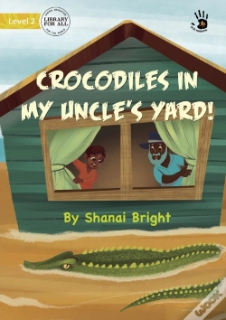 Capa do artigo Crocodiles In My Uncle'S Yard!