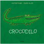 Crocodilo - Preview