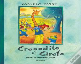 Crocodilo e Girafa, um par de namorados a sério