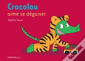Capa do artigo Crocolou Aime Se Déguiser