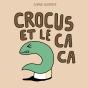 Crocus Et Le Caca - Preview
